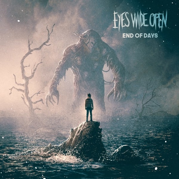 EYES WIDE OPEN - End Of Days cover 