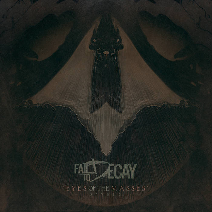 FAIL TO DECAY - Eyes Of The Masses cover 