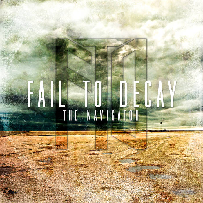 FAIL TO DECAY - The Navigator cover 
