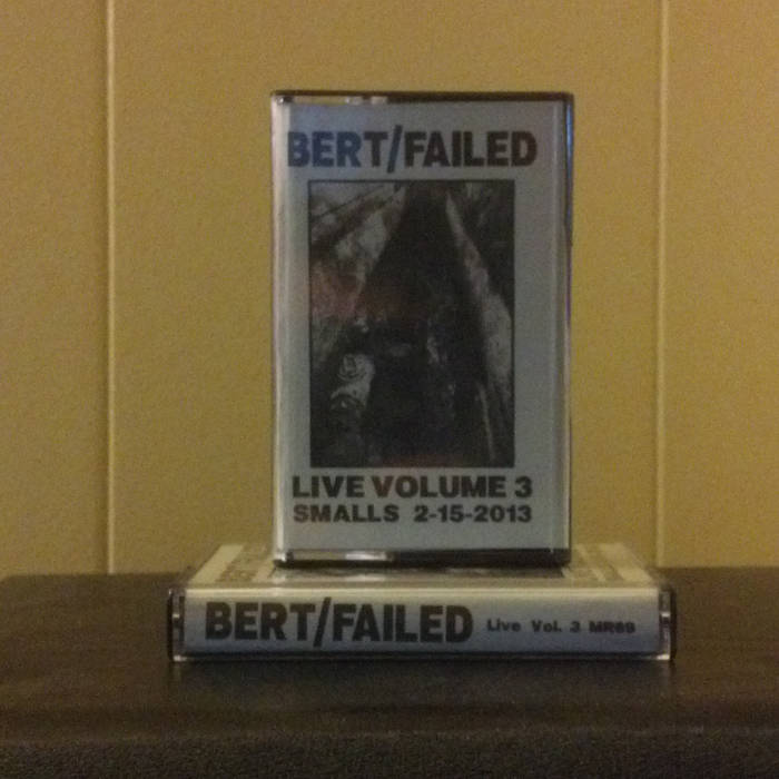 FAILED - Live Volume 3: Smalls 2​-​15​-​2013 cover 