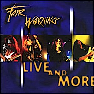 FAIR WARNING - Live And More cover 