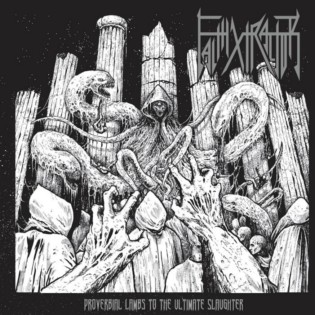 FAITHXTRACTOR - Proverbial Lambs To The Ultimate Slaughter cover 