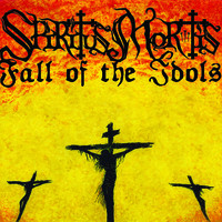 FALL OF THE IDOLS - Spiritus Mortis / Fall of the Idols cover 