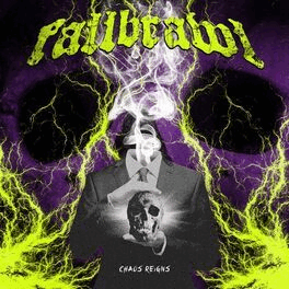 FALLBRAWL - Chaos Reigns cover 