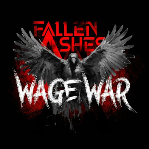 FALLEN ASHES - Wage War cover 