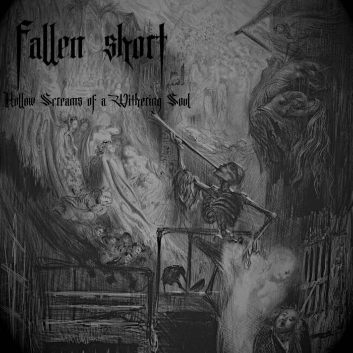 FALLEN SHORT - Hollow Screams Of A Withering Soul cover 