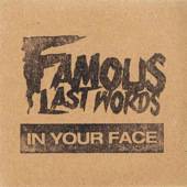 FAMOUS LAST WORDS - In Your Face cover 