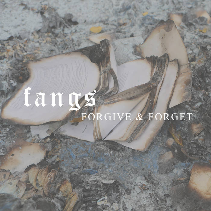 FANGS - Forgive & Forget cover 