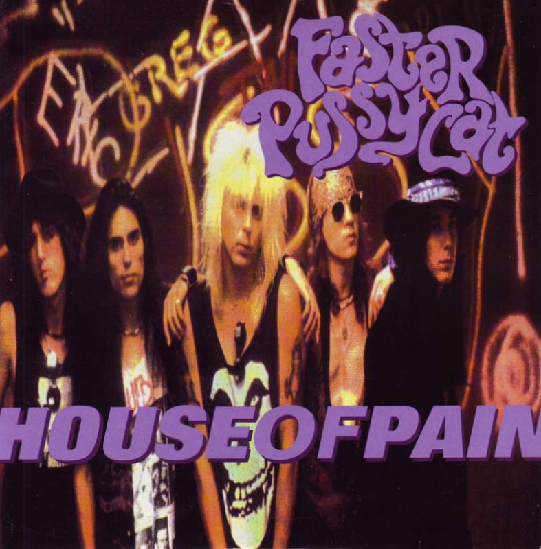 FASTER PUSSYCAT - House Of Pain cover 