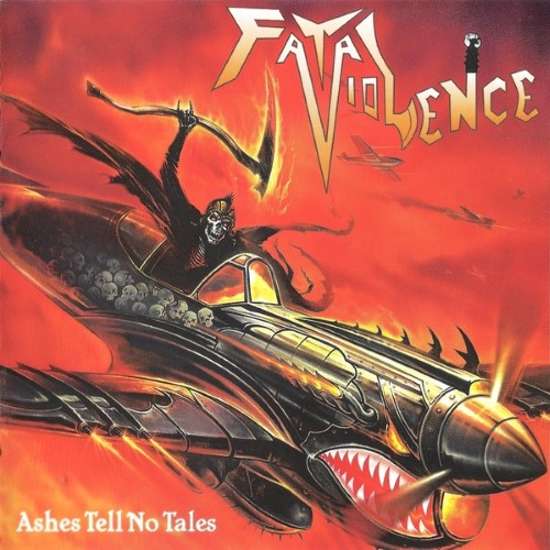 FATAL VIOLENCE - Ashes Tell No Tales cover 