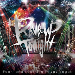 FEAR AND LOATHING IN LAS VEGAS - Rave Up Tonight cover 