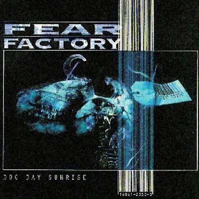 FEAR FACTORY - Dog Day Sunrise cover 