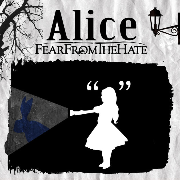 FEAR FROM THE HATE - Alice cover 
