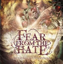 FEAR FROM THE HATE - Birthday Of 12 Questions cover 