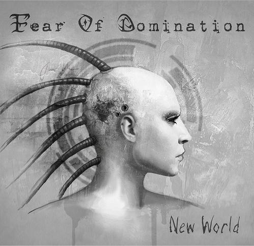 FEAR OF DOMINATION - New World cover 