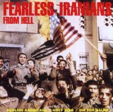 FEARLESS IRANIANS FROM HELL - Foolish Americans / Holy War / Die For Allah cover 
