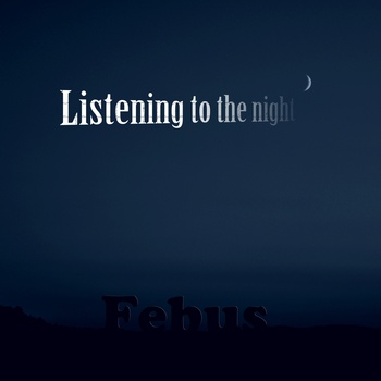 FEBUS - Listening to the Night cover 