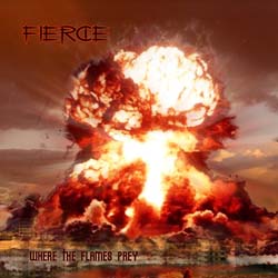 FIERCE - Where the Flames Prey cover 