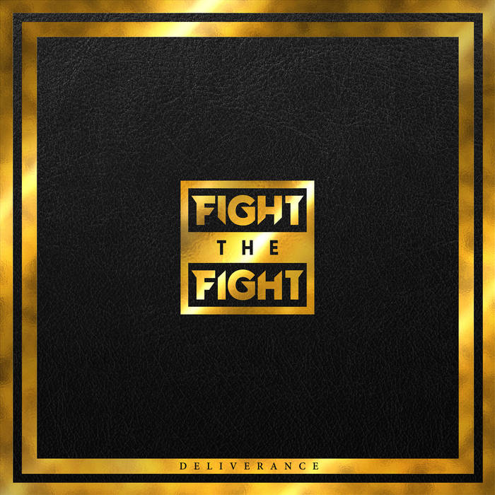 FIGHT THE FIGHT - Deliverance cover 