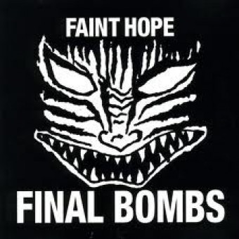 FINAL BOMBS - Faint Hope cover 