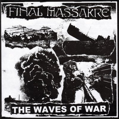 FINAL MASSAKRE - Vision Of Death / Waves Of War cover 