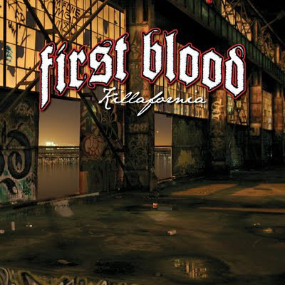 FIRST BLOOD - Killafornia cover 