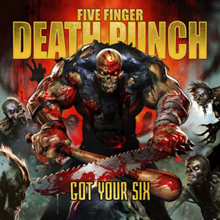 FIVE FINGER DEATH PUNCH - Got Your Six cover 