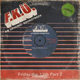 F.K.Ü. - Friday the 13th Part 2 cover 