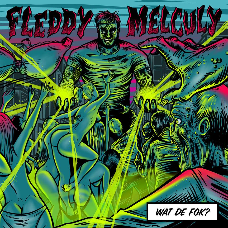 FLEDDY MELCULY - Wat De Fok? cover 