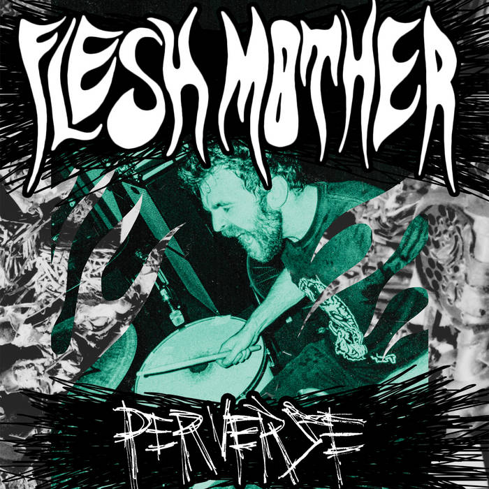 FLESH MOTHER - Perverse cover 