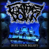 FLOAT FACE DOWN - Bury Your Beliefs cover 