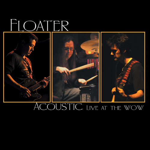 FLOATER - Acoustic Live at the WOW cover 