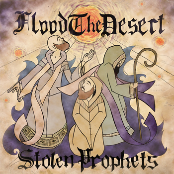 FLOOD THE DESERT - Stolen Prophets cover 