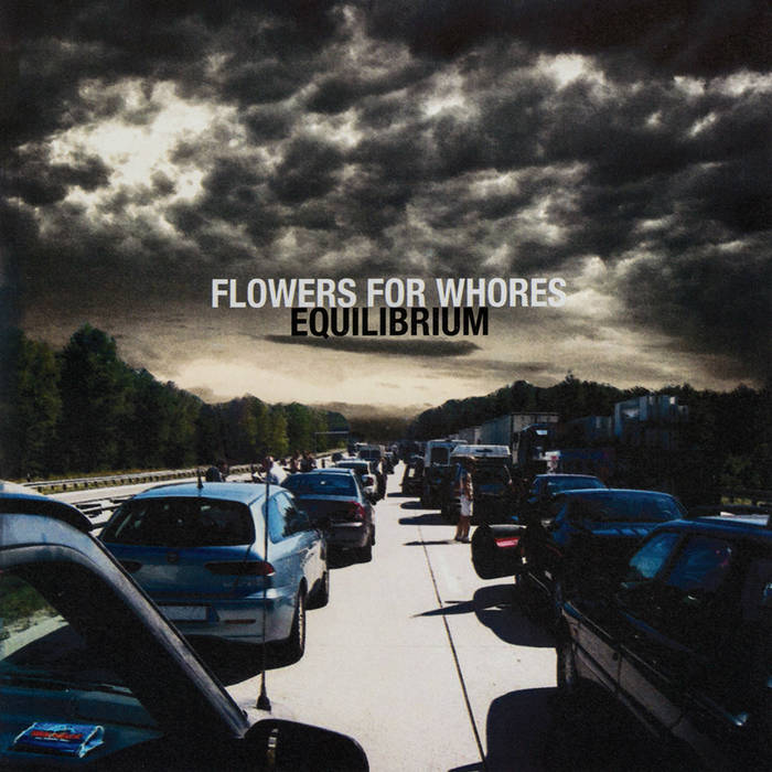 FLOWERS FOR WHORES - Equilibrium cover 