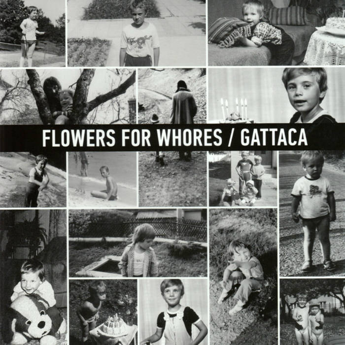FLOWERS FOR WHORES - Flowers For Whores / Gattaca cover 