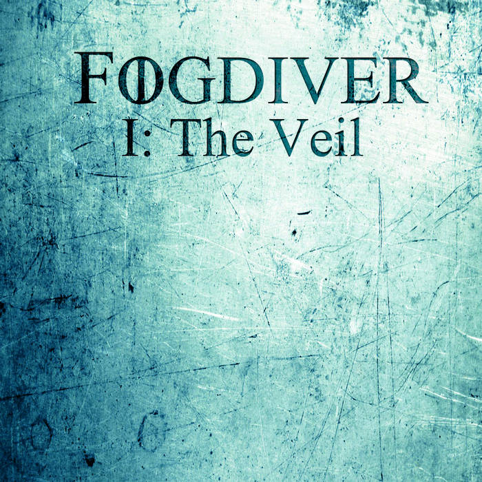 FOGDIVER - I: The Veil cover 