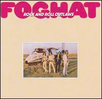 FOGHAT - Rock and Roll Outlaws cover 