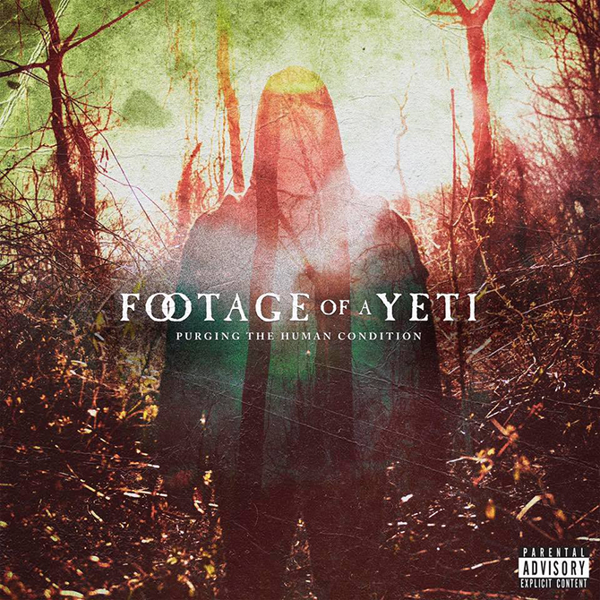 FOOTAGE OF A YETI - Purging The Human Condition cover 