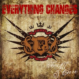 FOR ALL I CARE - Everything Changes cover 