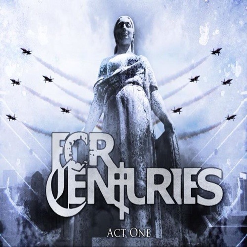 FOR CENTURIES - Act One cover 