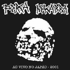 FORÇA MACABRA - Ao Vivo No Japão - 2001 cover 