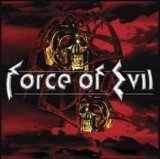 FORCE OF EVIL - Force of Evil cover 