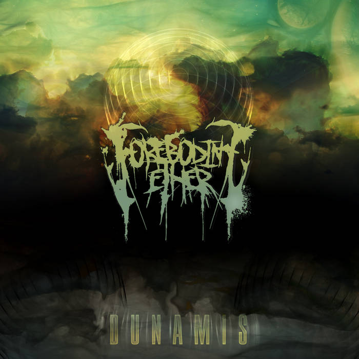 FOREBODING ETHER - Dunamis cover 