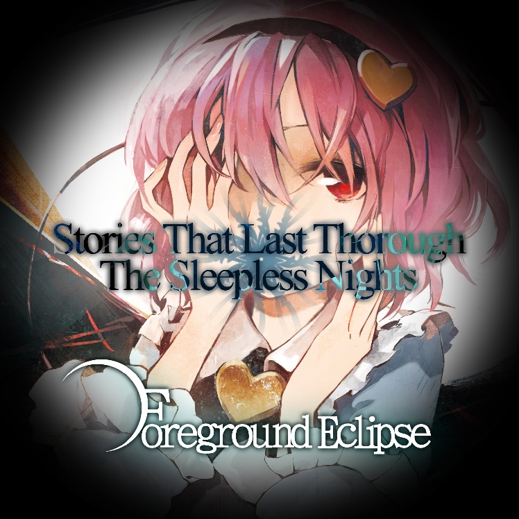 FOREGROUND ECLIPSE - Stories That Last Through The Sleepless Nights cover 
