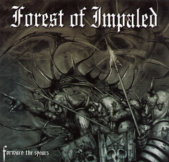 FOREST OF IMPALED - Forward the Spears cover 