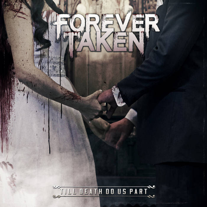 FOREVER TAKEN - Till Death Do Us Part cover 