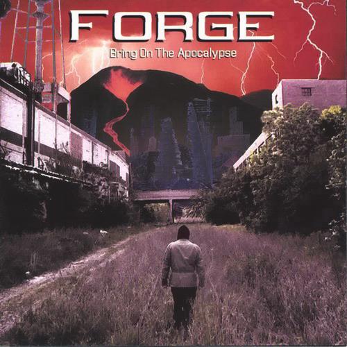 FORGE (MI) - Bring On The Apocalypse cover 
