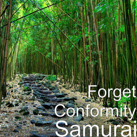 FORGET CONFORMITY - Samurai cover 