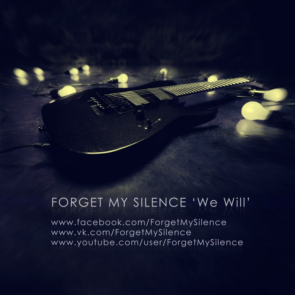 FORGET MY SILENCE - We Will cover 