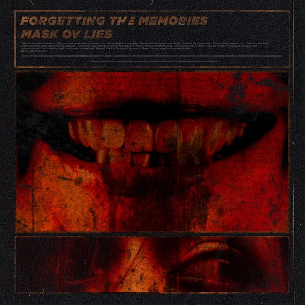 FORGETTING THE MEMORIES - Mask Ov Lies cover 